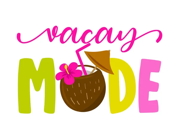 Vacay Mode Handgetekende Kokosnoot Cocktail Vakantie Kleurenposter Goed Voor Het — Stockvector