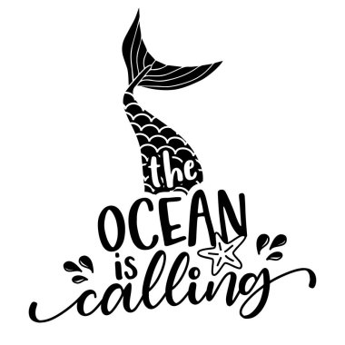 Okyanusun çağrıştırdığı komik motivasyon sloganı deniz kızı kuyruğu vektörler. Matbaa, hediyeler, gömlekler, kupalar, posterler için iyidir..