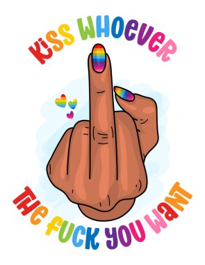 Kiss whoever the fuck you want - LGBT pride slogan against homosexual discrimination. Modern calligraphy with rainbow colored characters. Good for posters, t-shirt, gifts, pride sets. Gesture.