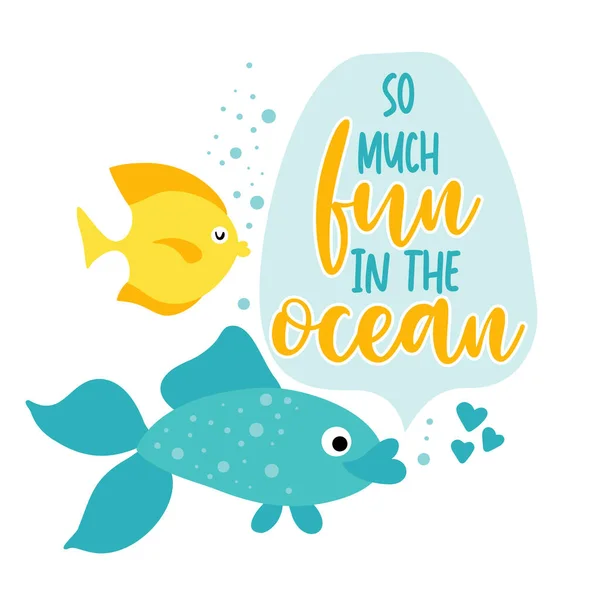 Τόση Πολλή Διασκέδαση Στον Ωκεανό Αστεία Τυπογραφία Δύο Υπέροχα Ψάρια — Διανυσματικό Αρχείο