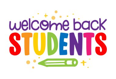 Welcome back to school - colorful typography design. Good for clothes, gift sets, photos or motivation posters. clipart