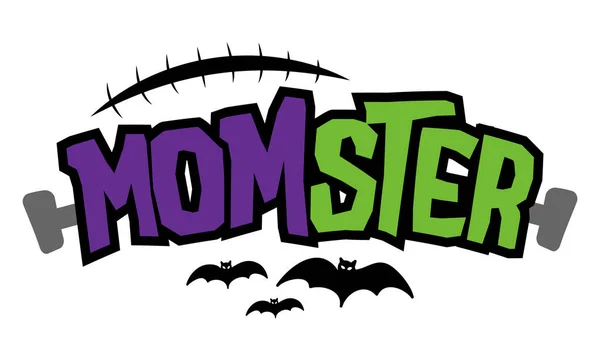 Momster Mom Monster Halloween Quote White Background Funny Pun Joke — Stock Vector