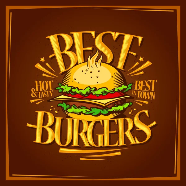 Best burgers menu design, tasty poster with hot hamburger, rasterized version