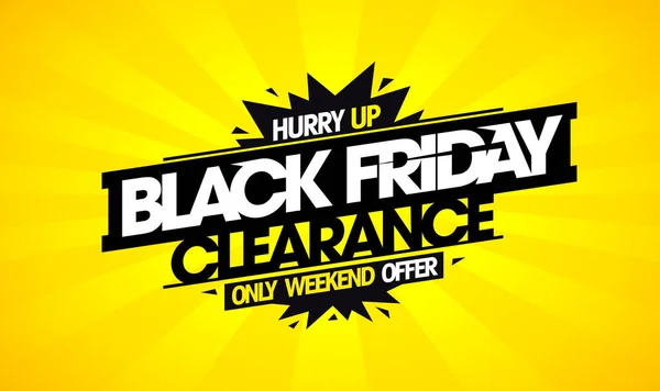 Black Friday Clearance Weekend Offer Hurry Vector Sale Banner Mockup — Stock Vector