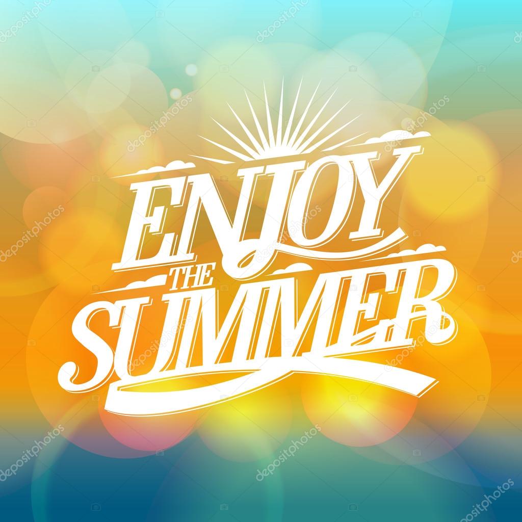 Enjoy the summer bright poster.