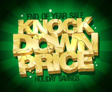 End of year sale, knock down price vector illustration with gold broken text. clipart