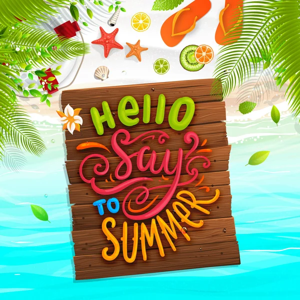 Houten plaat met Say Hello tot de zomer — Stockvector