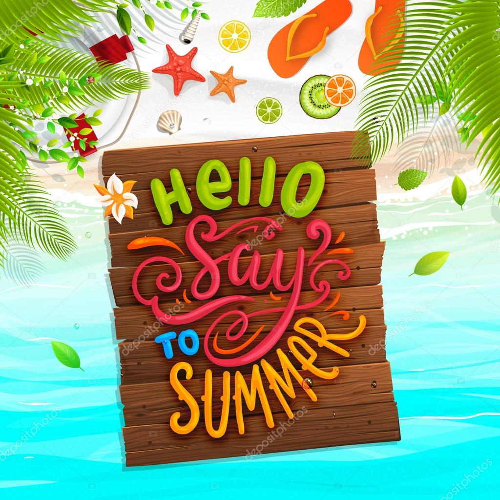 Wooden Plaque with Say Hello to Summer