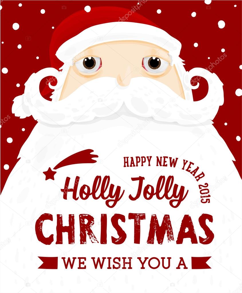 Santa Claus with Holly Jolly Christmas Label on beard for Holiday Invitations and Greeting Cards. Xmas Poster, Banner, Placard or Card Template. Winter Illustration with Snowflakes