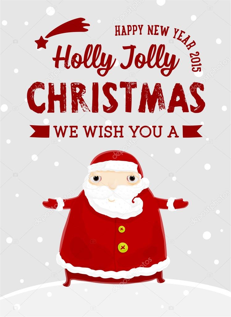 Santa Claus with Holly Jolly Christmas Label for Holiday Invitations and Greeting Cards. Xmas Poster, Banner, Placard or Card Template. Winter Illustration with Snowflakes