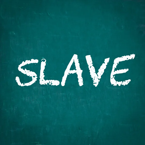 SLAVE written on chalkboard — Stock Photo, Image