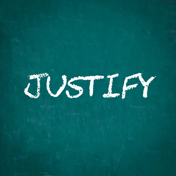 JUSTIFY written on chalkboard — Stock Photo, Image