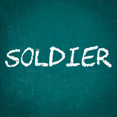 Kara tahta yazılı asker