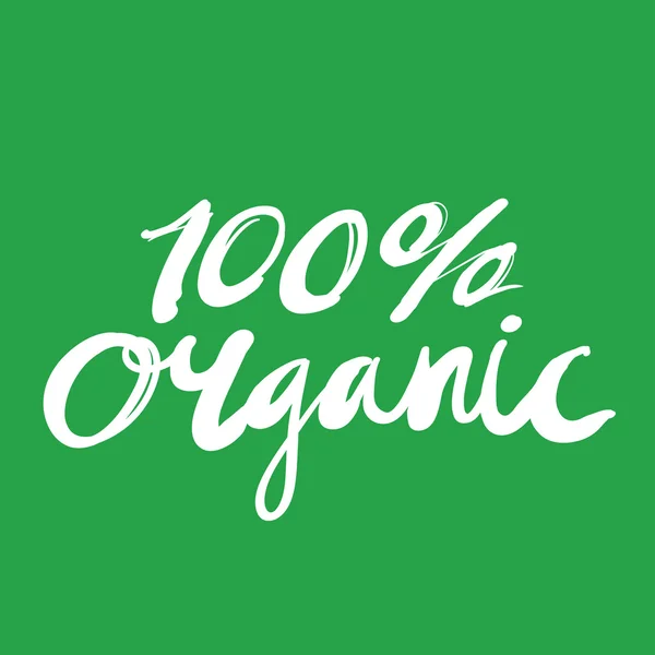 "100% organisch "expressieve belettering. — Stockvector