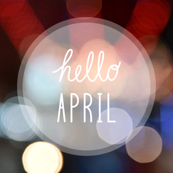 Hello april hälsning på bokeh ljus — Stockfoto