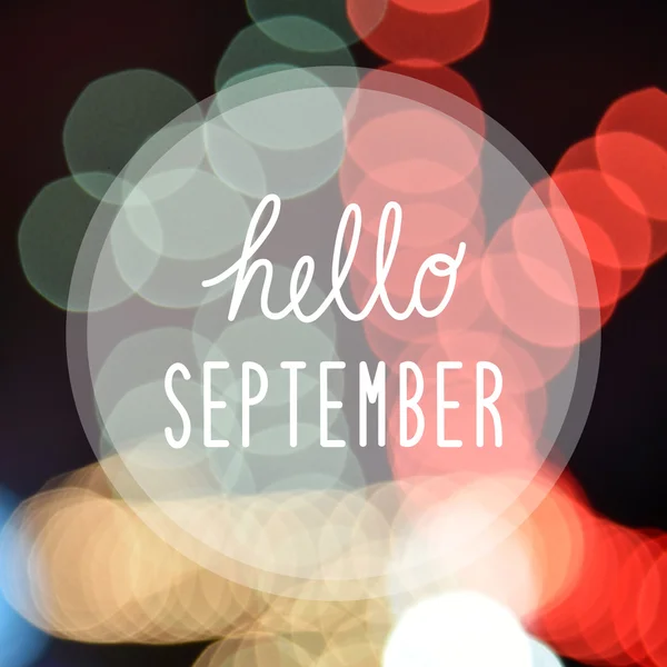 Hola saludo de septiembre en las luces bokeh —  Fotos de Stock