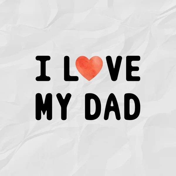 Jag älskar min pappa med röda vattenfärg hjärta — Stockfoto