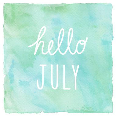 Yeşil ve mavi suluboya arka plan üzerinde Temmuz Merhaba