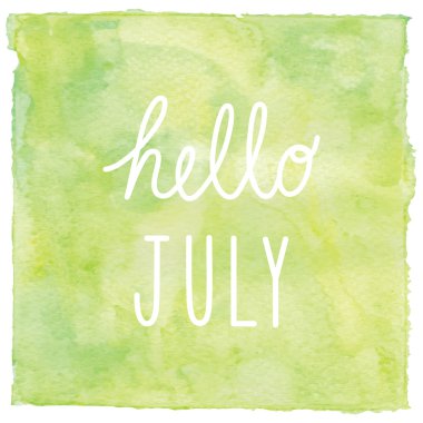 Yeşil suluboya arka plan üzerinde Temmuz metin Merhaba