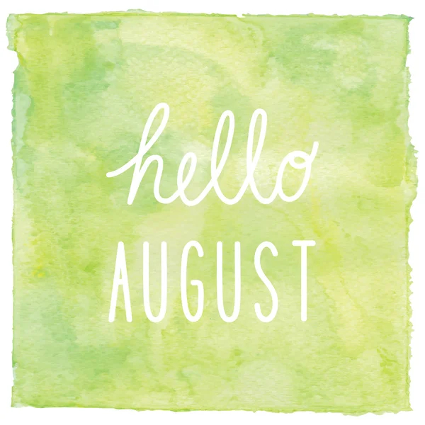 Hej augusti text på grön akvarell bakgrund — Stockfoto