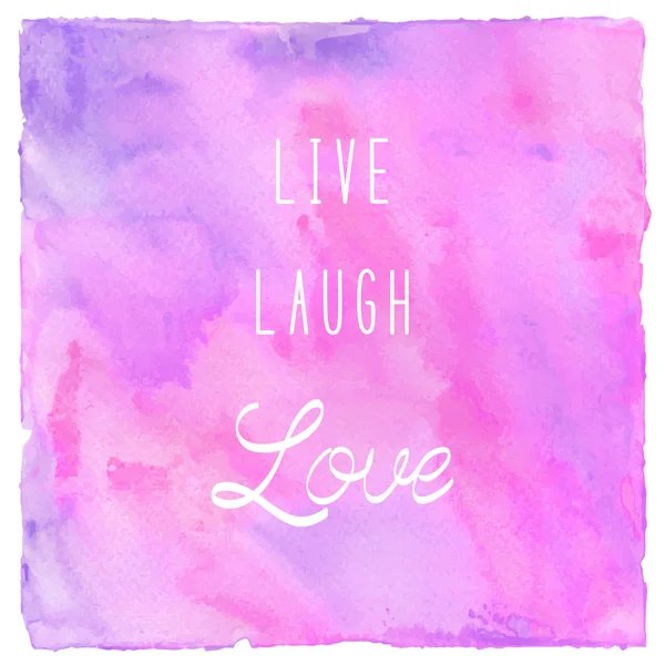 Live lachen Liebe auf buntem Aquarell Hintergrund — Stockfoto