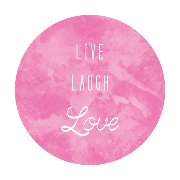 Η αγάπη ζωντανή γέλιο με ροζ κύκλο ακουαρέλα σε άσπρο φόντο — Φωτογραφία Αρχείου