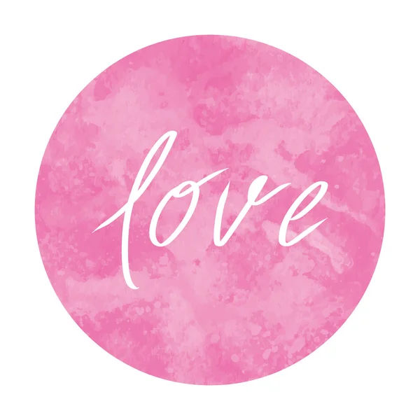 Liefde tekst met roze aquarel cirkel — Stockfoto