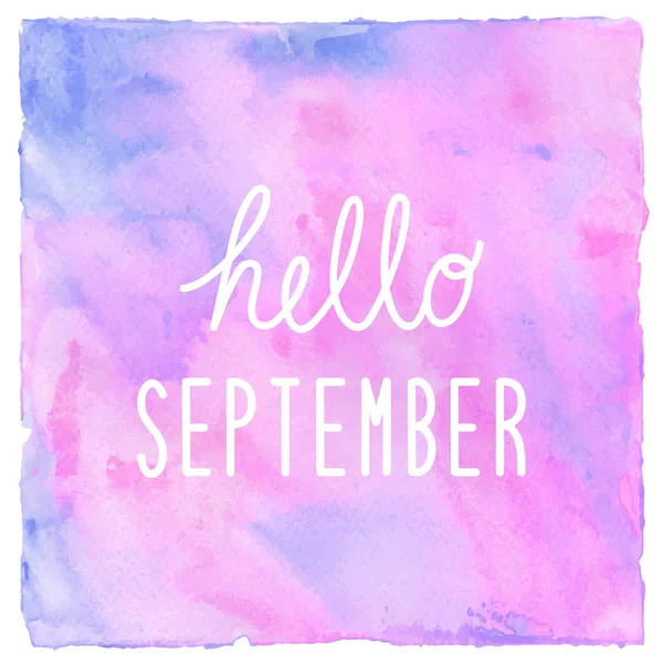 Hallo September tekst op roze blauw en violet aquarel CHTERGRO — Stockfoto