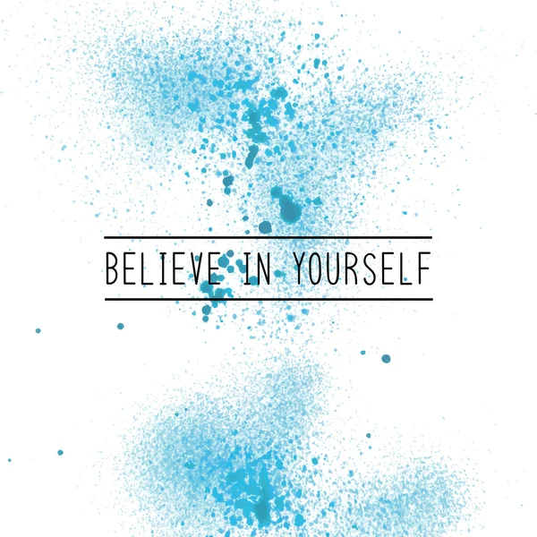 Glauben Sie an sich selbst auf blauem Sprühlack Hintergrund — Stockfoto