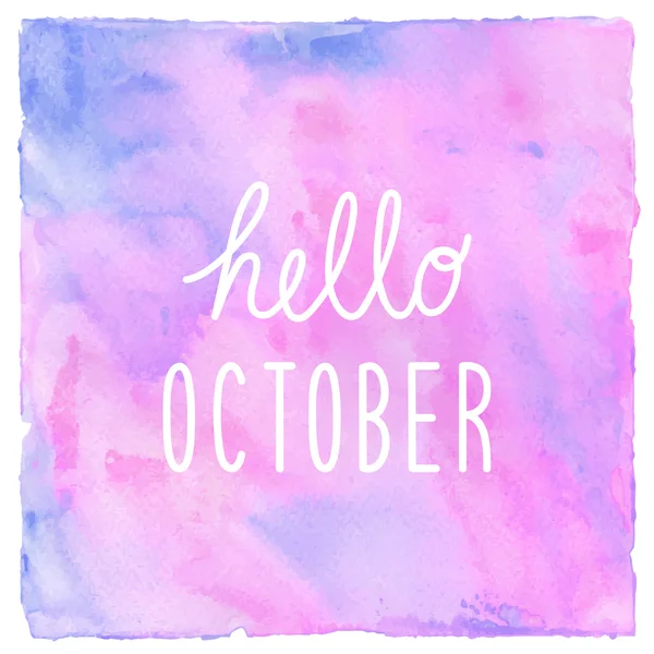 Hola texto de octubre sobre rosa azul y violeta acuarela fondo —  Fotos de Stock