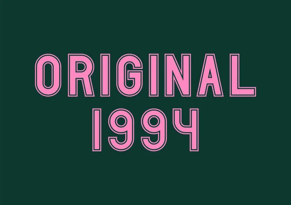 Pembe Orijinal Yıl 1994 Yeşil Arkaplan Metni — Stok Vektör