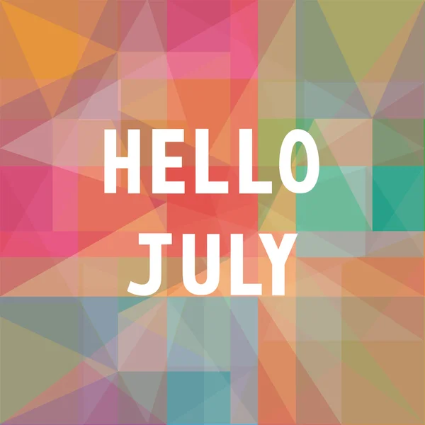 Hello July card1 — Stock Vector