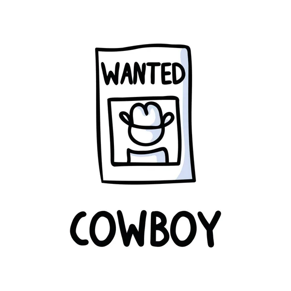 Black and white drawn stick figure of cowboy wanted poster text clip art. Wild masculine criminal for monochrome folk icon sketchnote or illustrated scrapbook vector silhouette motif. — Stock Vector