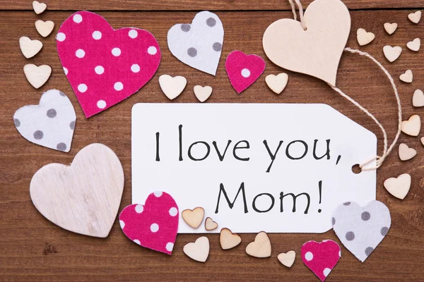 Label With Pink Heart, Text  I Love You Mom — Stok fotoğraf