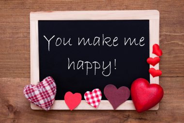 Tekstil Kalpler ile Blackboard, Quote You Make Me Happy