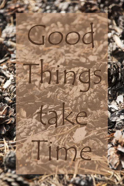 Vertical Autumn Card, Quote Good Things Take Time — Stock Photo, Image