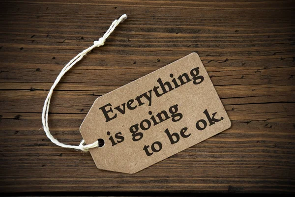 Close Up Of Label With Life Quote Everything Is going to be OK — стоковое фото