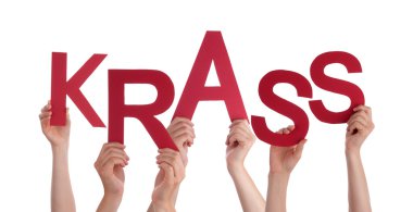 Almanca kelime Krass anlamına gelir serin tutan insanlar