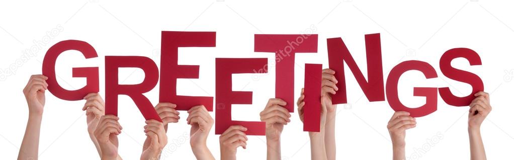 Many People Hands Holding Red Word Greetings