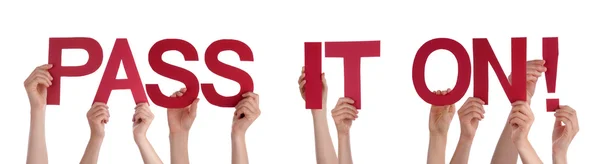 People Hands Holding Red Straight Word Pass It On — Stock Photo, Image