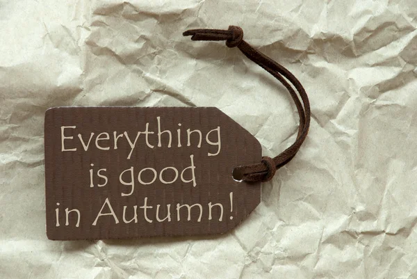 Brown Label With Quote Everything Good Autumn Paper Background — Stock Photo, Image