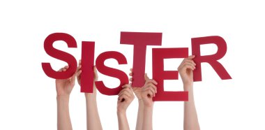 Many People Hands Holding Red Word Sister