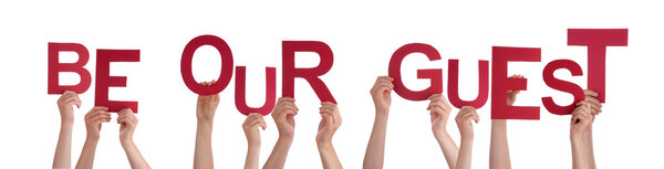 Many People Hands Holding Word Be Our Guest