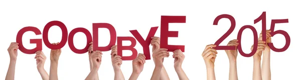 People Hands Holding Red Word Goodbye 2015 — Stock Photo, Image