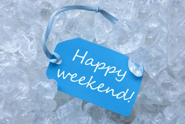 Label On Ice With Happy Weekend — стокове фото