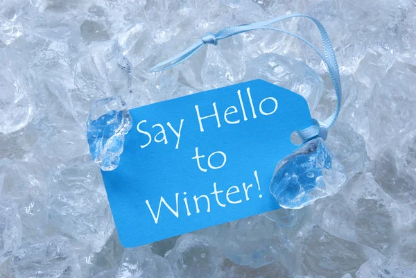 Label op ijs met Say Hello naar Winter — Stockfoto