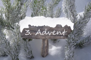 Sign Snow Fir Tree Branch 3 Advent Means Christmas Time