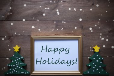 Frame With Christmas Tree And Text Happy Holidays, Snowflakes