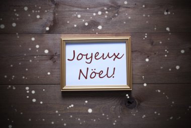Picture Frame With Joyeux Noel Means Merry Christmas, Snowflakes