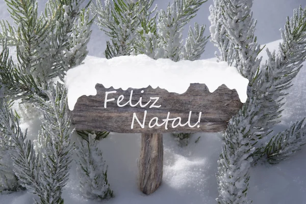 Sign Snow Fir Tree Feliz Natal Means Merry Christmas — 图库照片